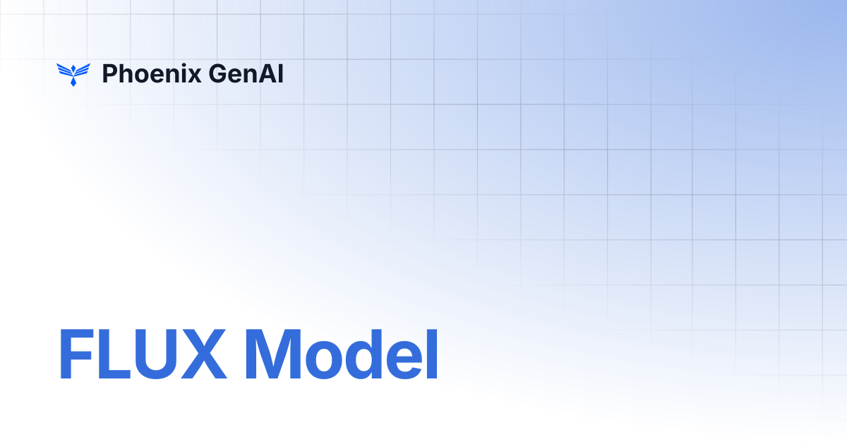 FLUX Model | Phoenix GenAI